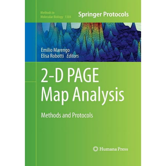 Methods in Molecular Biology 2-D Page Map Analysis: Methods and Protocols, Book 1384, (Paperback)