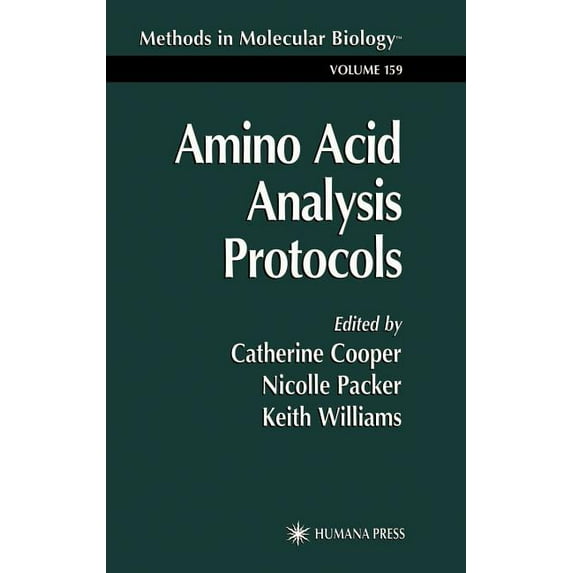 Methods in Molecular Biology Amino Acid Analysis Protocols, Book 159, (Hardcover)