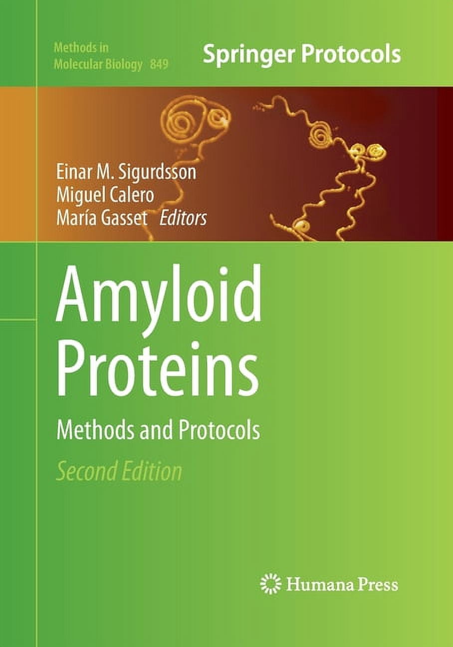 Methods in Molecular Biology Amyloid Proteins: Methods and Protocols ...