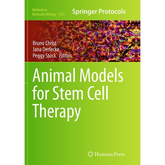 Methods in Molecular Biology Animal Models for Stem Cell Therapy, Book 1213, (Paperback)