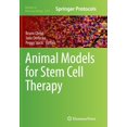 thumbnail image 1 of Methods in Molecular Biology Animal Models for Stem Cell Therapy, Book 1213, (Paperback), 1 of 1