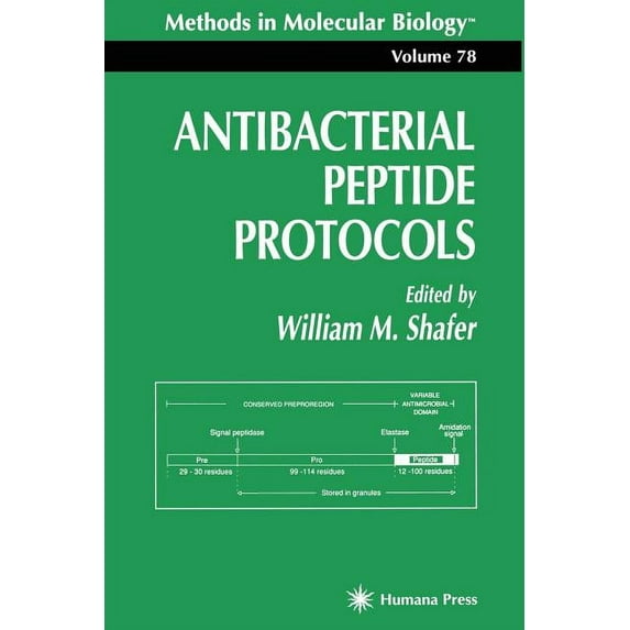 Methods in Molecular Biology Antibacterial Peptide Protocols, Book 78, (Paperback)