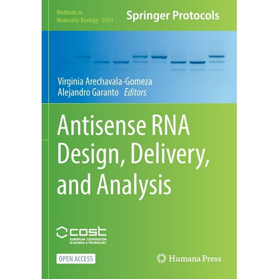 Methods in Molecular Biology Antisense RNA Design, Delivery, and Analysis, Book 2434, (Paperback)