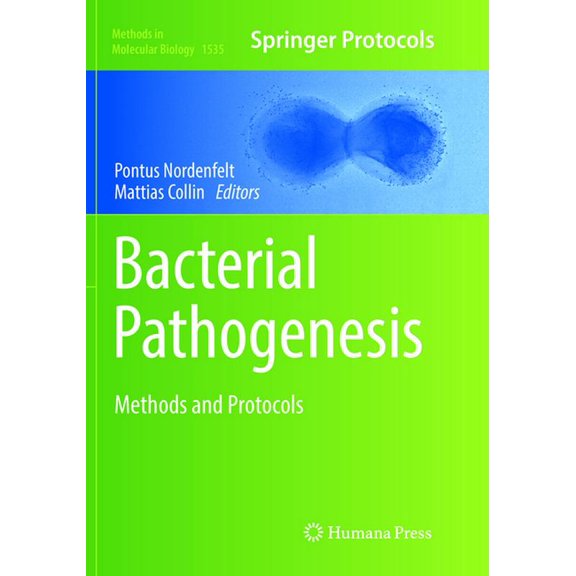 Methods in Molecular Biology Bacterial Pathogenesis: Methods and Protocols, Book 1535, (Paperback)