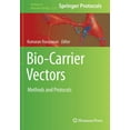 thumbnail image 1 of Methods in Molecular Biology Bio-Carrier Vectors: Methods and Protocols, Book 2211, (Paperback), 1 of 1