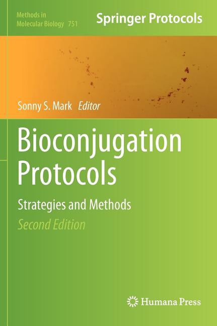Methods in Molecular Biology Bioconjugation Protocols: Strategies and ...