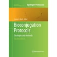 thumbnail image 1 of Methods in Molecular Biology Bioconjugation Protocols: Strategies and Methods, Book 751, (Paperback), 1 of 1