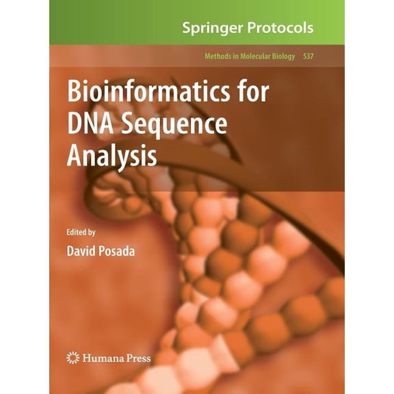 Methods in Molecular Biology Bioinformatics for DNA Sequence Analysis, Book 537, (Paperback)