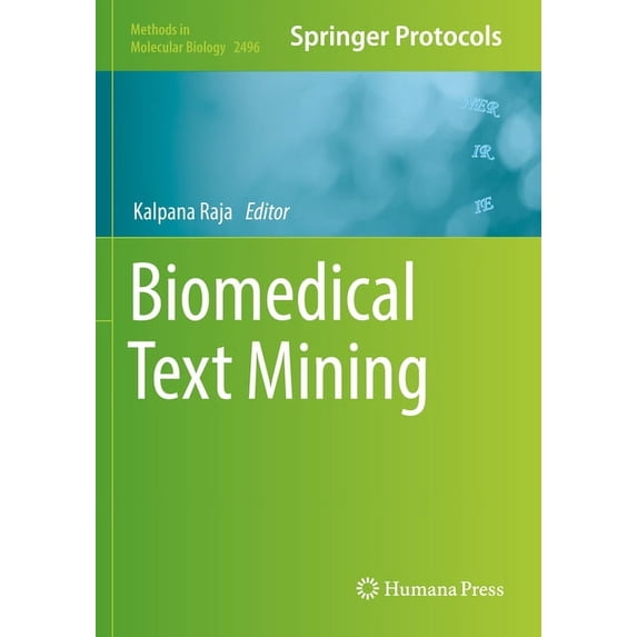 Methods in Molecular Biology Biomedical Text Mining, Book 2496, (Paperback)