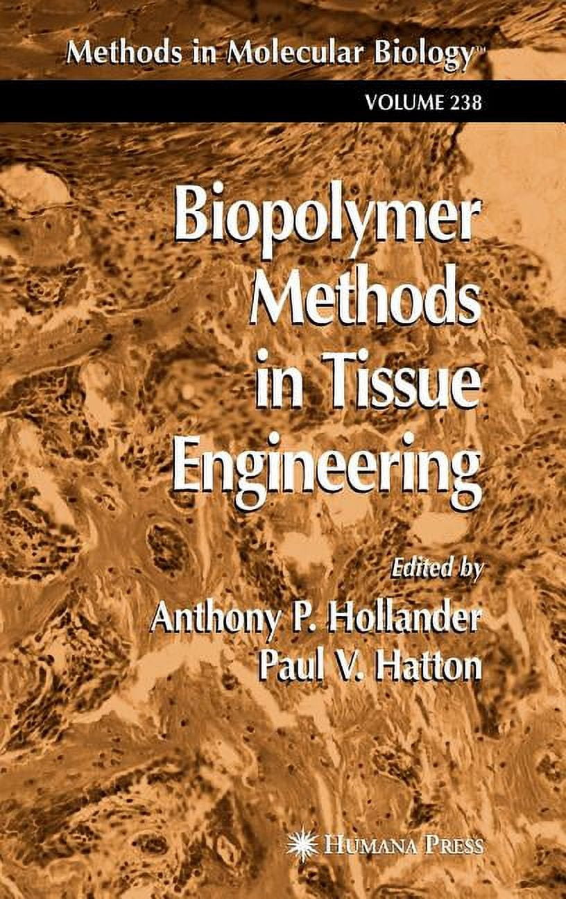 Methods in Molecular Biology Biopolymer Methods in Tissue Engineering ...