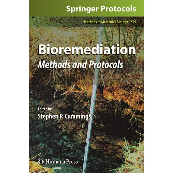 Methods in Molecular Biology Bioremediation: Methods and Protocols, Book 599, (Hardcover)