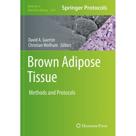 Methods in Molecular Biology Brown Adipose Tissue: Methods and Protocols, Book 2448, (Paperback)