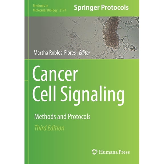 Methods in Molecular Biology Cancer Cell Signaling: Methods and Protocols, Book 2174, (Paperback)