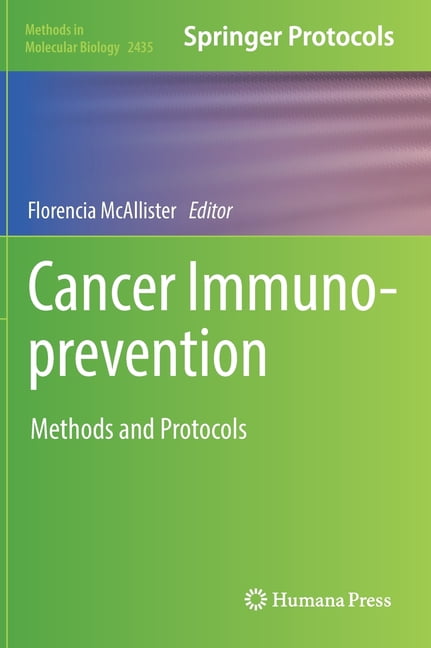 Methods in Molecular Biology Cancer Immunoprevention: Methods and ...