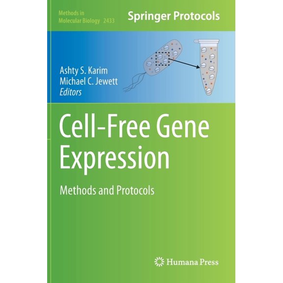 Methods in Molecular Biology Cell-Free Gene Expression: Methods and Protocols, Book 2433, (Hardcover)