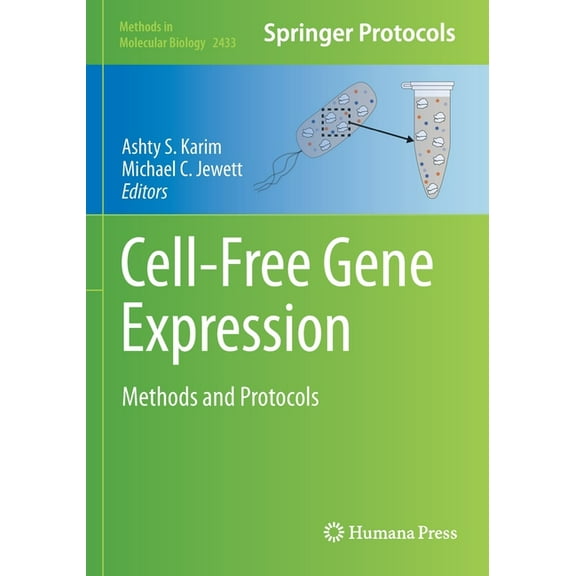 Methods in Molecular Biology Cell-Free Gene Expression: Methods and Protocols, Book 2433, (Paperback)