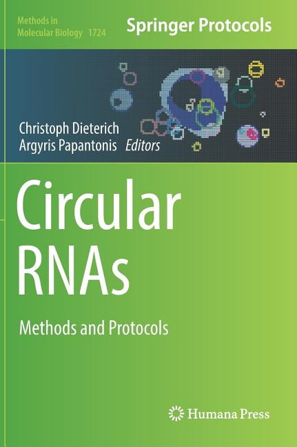 Methods in Molecular Biology Circular Rnas: Methods and Protocols, Book ...