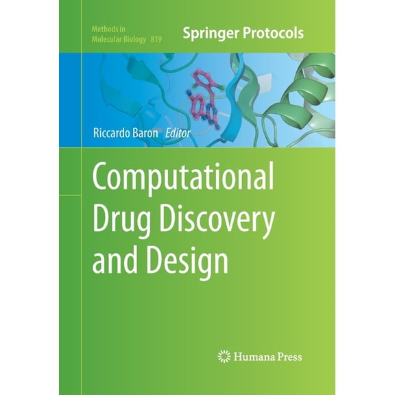 Methods in Molecular Biology Computational Drug Discovery and Design, Book 819, (Paperback)