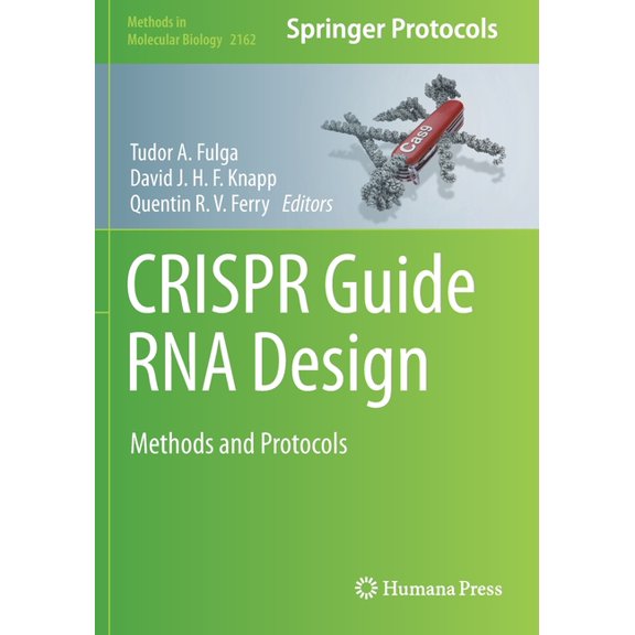 Methods in Molecular Biology Crispr Guide RNA Design: Methods and Protocols, Book 2162, (Paperback)