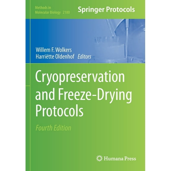 Methods in Molecular Biology Cryopreservation and Freeze-Drying Protocols, Book 2180, (Paperback)