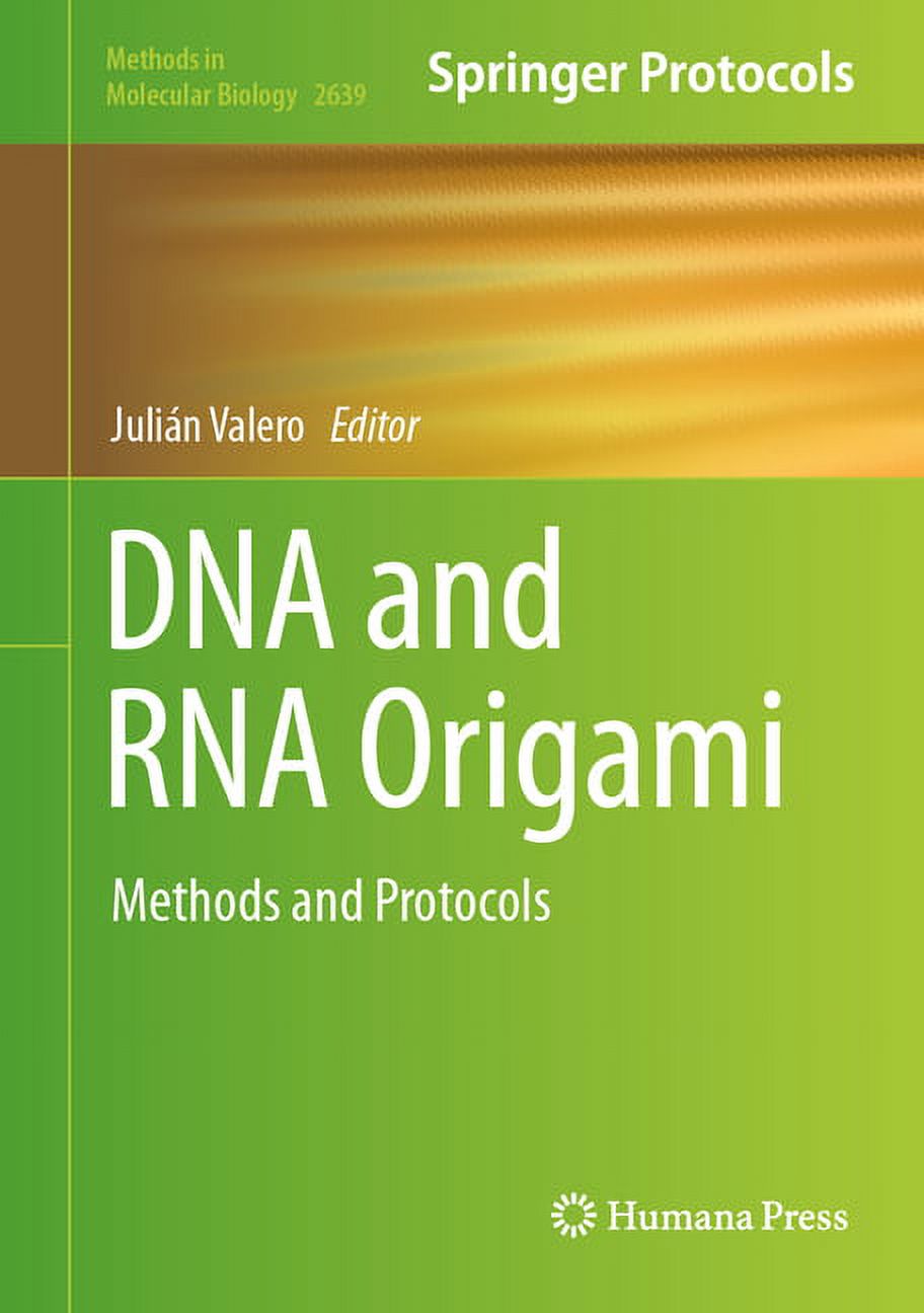 Methods in Molecular Biology DNA and RNA Origami: Methods and Protocols, Book 2639, (Hardcover)