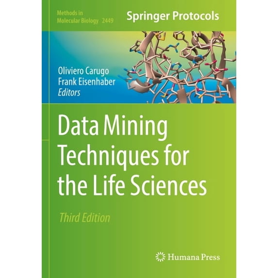 Methods in Molecular Biology Data Mining Techniques for the Life Sciences, Book 2449, (Paperback)