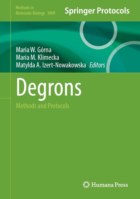 Methods in Molecular Biology Degrons: Methods and Protocols, Book 3069, (Hardcover)