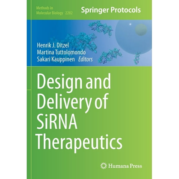Methods in Molecular Biology Design and Delivery of Sirna Therapeutics, Book 2282, (Paperback)