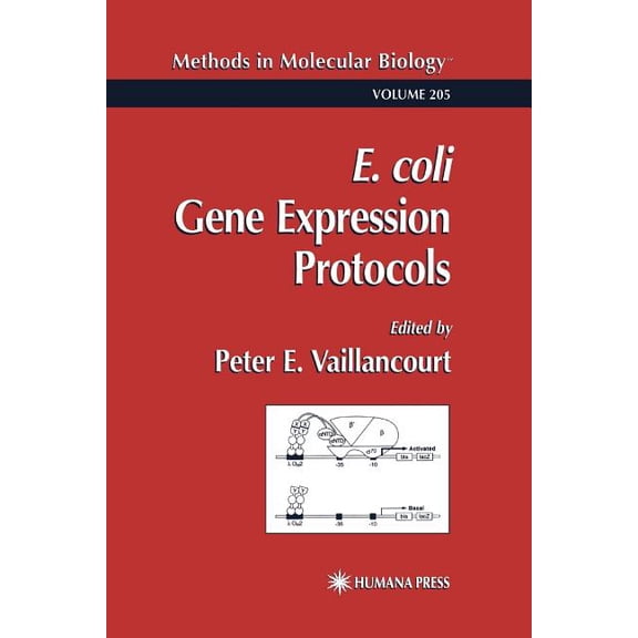 Methods in Molecular Biology E. Coli Gene Expression Protocols, Book 205, (Paperback)