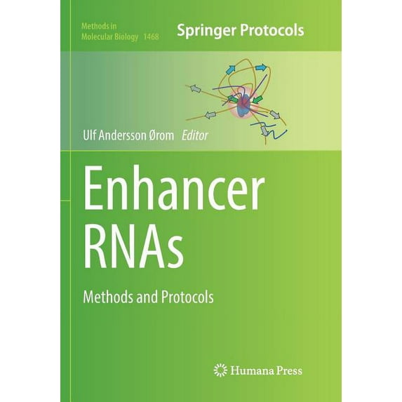 Methods in Molecular Biology Enhancer Rnas: Methods and Protocols, Book 1468, (Paperback)