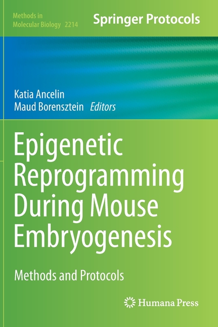 Methods in Molecular Biology Epigenetic Reprogramming During Mouse ...