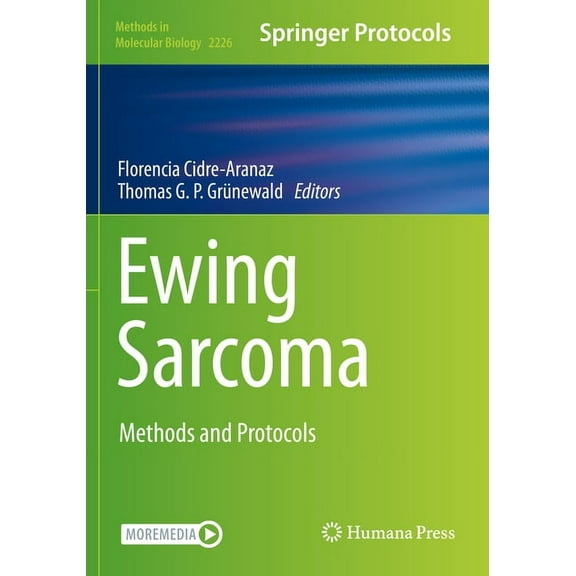 Methods in Molecular Biology Ewing Sarcoma: Methods and Protocols, Book 2226, (Paperback)