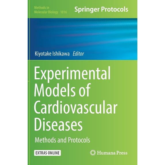 Methods in Molecular Biology Experimental Models of Cardiovascular Diseases: Methods and Protocols, Book 1816, (Hardcover)