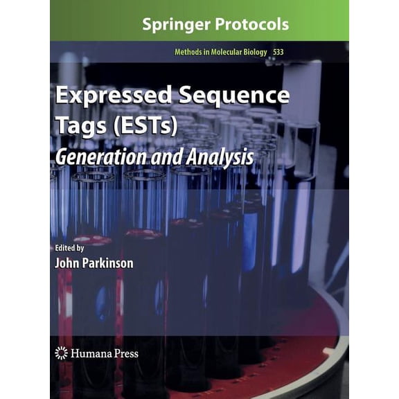 Methods in Molecular Biology Expressed Sequence Tags (Ests): Generation and Analysis, Book 533, (Paperback)