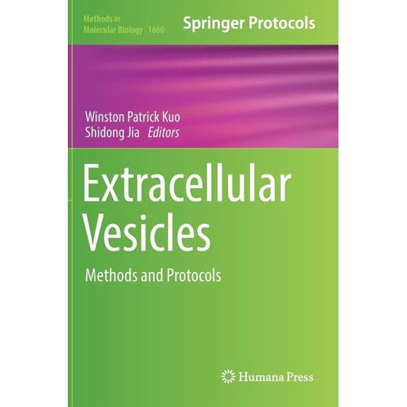 Methods in Molecular Biology Extracellular Vesicles: Methods and Protocols, Book 1660, (Hardcover)