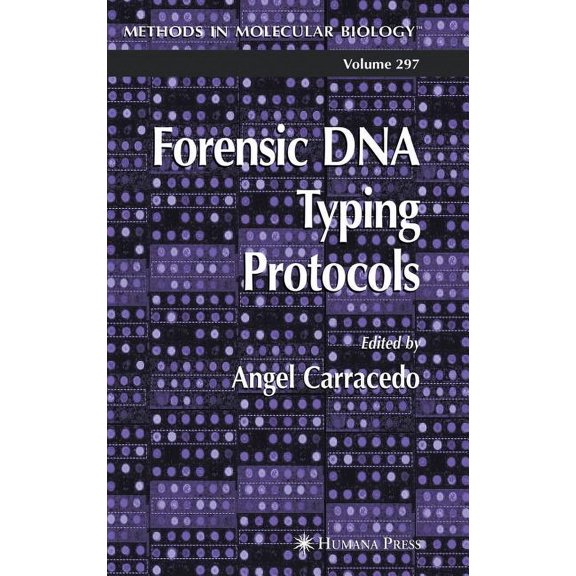 Methods in Molecular Biology Forensic DNA Typing Protocols, Book 297, (Hardcover)