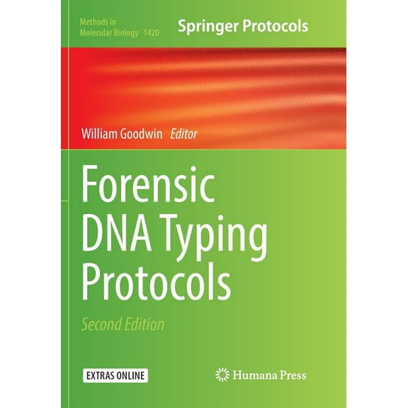 Methods in Molecular Biology Forensic DNA Typing Protocols, Book 1420, (Paperback)