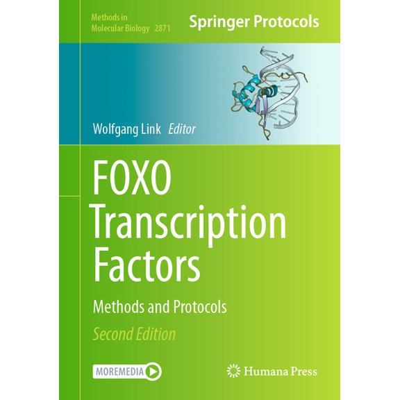 Methods in Molecular Biology Foxo Transcription Factors: Methods and Protocols, Book 2871, (Hardcover)