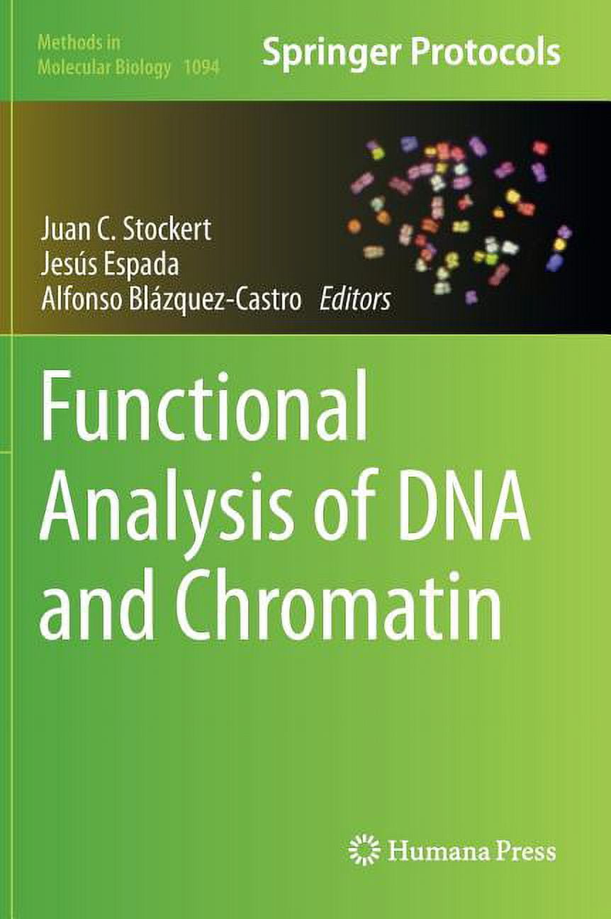 Methods in Molecular Biology Functional Analysis of DNA and Chromatin ...