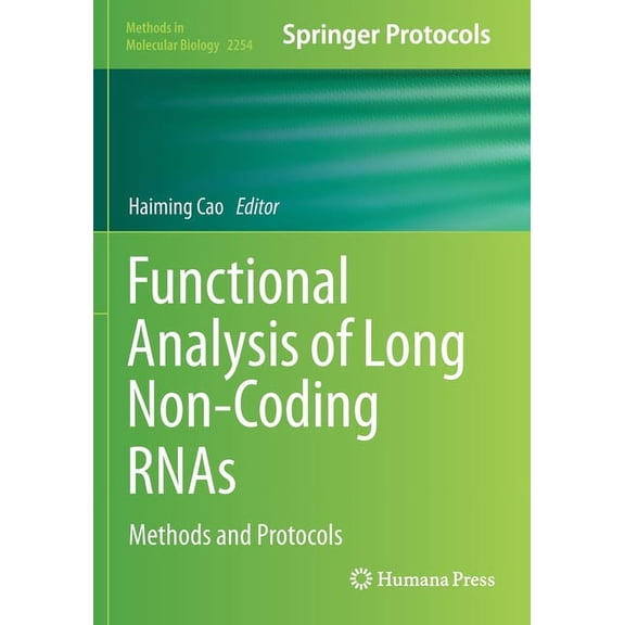 Methods in Molecular Biology Functional Analysis of Long Non-Coding Rnas: Methods and Protocols, Book 2254, (Paperback)