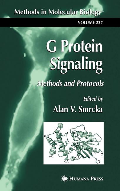 Methods in Molecular Biology G Protein Signaling: Methods and Protocols ...