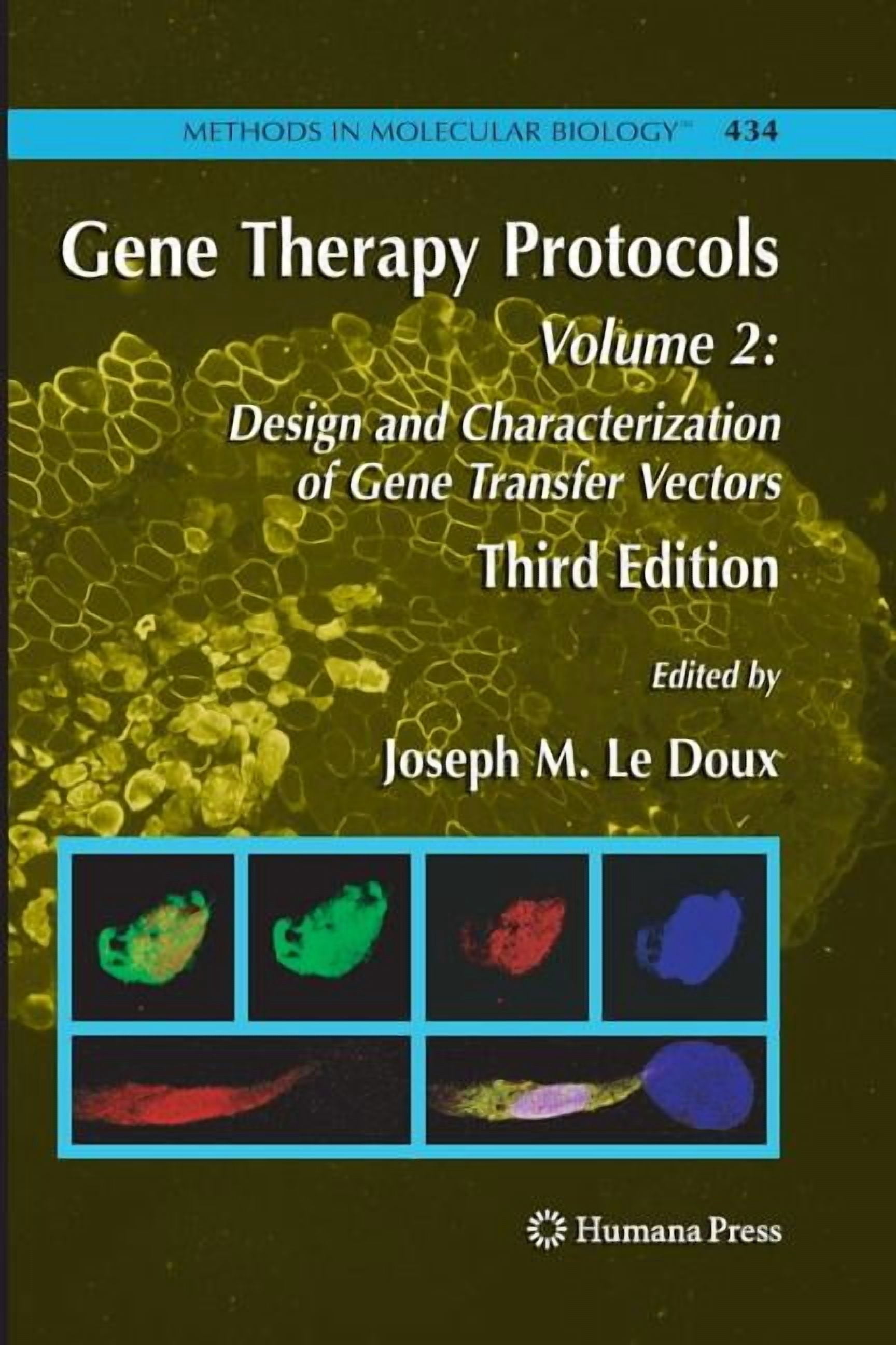 Methods in Molecular Biology Gene Therapy Protocols: Volume 2: Design ...
