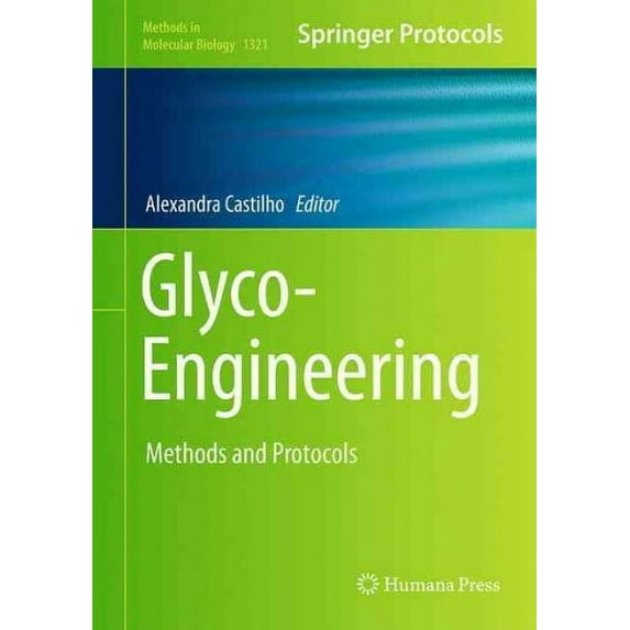 Methods in Molecular Biology: Glyco-Engineering: Methods and Protocols (Hardcover)
