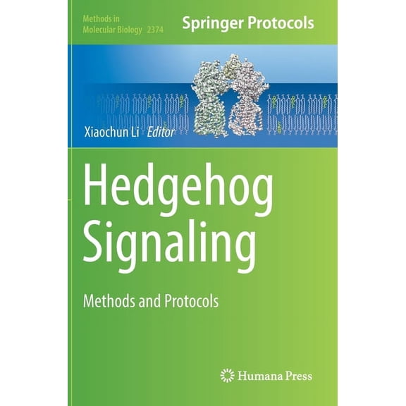 Methods in Molecular Biology Hedgehog Signaling: Methods and Protocols, Book 2374, (Hardcover)