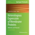 thumbnail image 1 of Methods in Molecular Biology Heterologous Expression of Membrane Proteins: Methods and Protocols, Book 1432, (Hardcover), 1 of 1