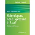 thumbnail image 1 of Methods in Molecular Biology Heterologous Gene Expression in E.Coli: Methods and Protocols, Book 1586, (Paperback), 1 of 1