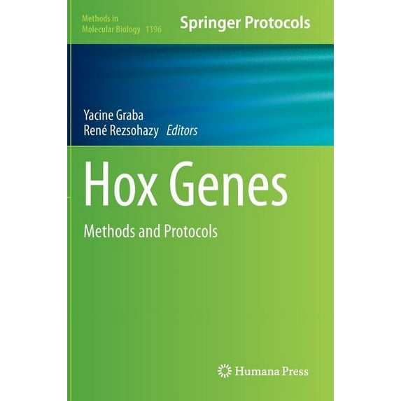 Methods in Molecular Biology Hox Genes: Methods and Protocols, Book 1196, (Hardcover)
