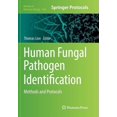 thumbnail image 1 of Methods in Molecular Biology Human Fungal Pathogen Identification: Methods and Protocols, Book 1508, (Paperback), 1 of 1