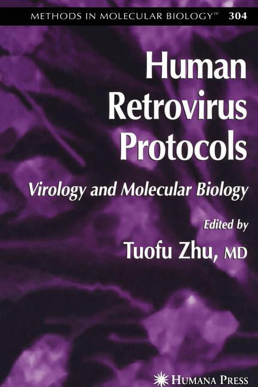 Methods in Molecular Biology Human Retrovirus Protocols: Virology and ...