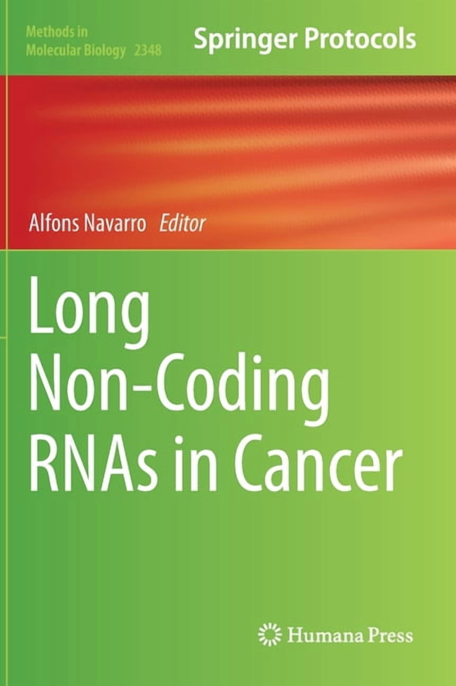 Methods in Molecular Biology Long Non-Coding Rnas in Cancer, Book 2348 ...